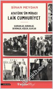 Atatürk'ün Mirası Laik Cumhuriyet : Kavramlar Kurumlar Devrimler Kişiler Olaylar -        2026