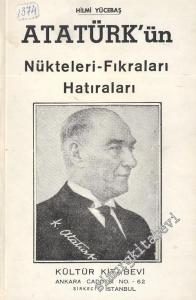 Atatürk'ün Nükteleri - Fıkraları Hatıraları -