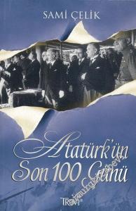 Atatürk'ün Son 100 Günü -