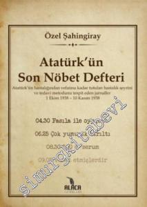 Atatürk'ün Son Nöbet Defteri -        2018
