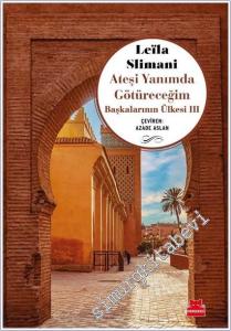 Ateşi Yanımda Götüreceğim : Başkalarının Ülkesi 3 -        2026