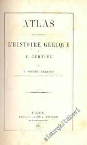 Atlas pour servir à l'Historie Grecque de M. E. Curtius -        1883