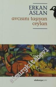 Avcısını Taşıyan Ceylan -