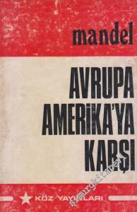 Avrupa Amerika'ya Karşı -        1974