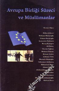 Avrupa Birliği Süreci ve Müslümanlar -