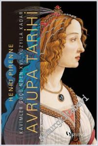 Avrupa Tarihi : Kavimler Göçü'nden 16. Yüzyıla Kadar -        2022