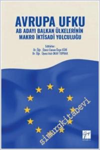 Avrupa Ufku AB Adayı Balkan Ülkelerinin Makro İktisadi Yolculuğu -        2025