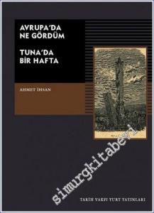 Avrupa'da Ne Gördüm  : Tuna'da Bir Hafta -        2007