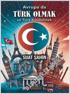 Avrupa'da Türk Olmak ve Türk Kalabilmek -        2025