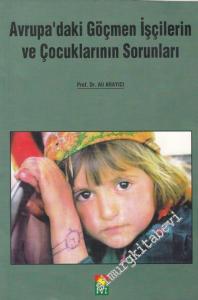 Avrupa'daki Göçmen İşçilerin ve Çocuklarının Sorunları -        1998