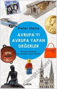 Avrupayı Avrupa Yapan Değerler : Avrupa Kıtasını Bir Arada Tutan Sanat -        2018