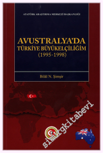 Avustralya'da Türkiye Büyükelçiliğim (1995 - 1998) -         2026