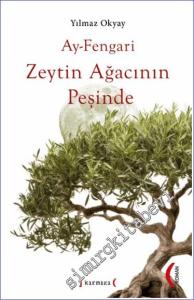 Ay-Fengari Zeytin Ağacının Peşinde -        2024