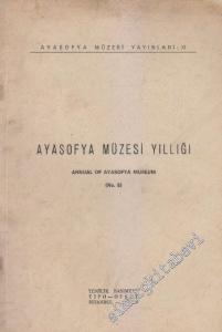 Ayasofya Müzesi Yıllığı 8 = Annual of Ayasofya Museum -