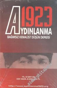 Aydınlanma 1923 Bağımsız Kemalist Düşün Dergisi - Sayı: 43    Yıl: 6  Mart - Nisan  2002