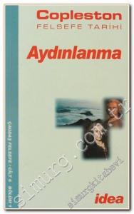Aydınlanma: Modern Felsefe Fransız Aydınlanmasından Kant'a -        2004