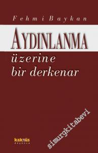 Aydınlanma Üzerine Bir Derkenar -        2000