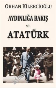Aydınlığa Bakış ve Atatürk -