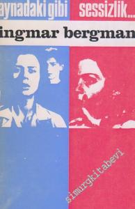 Aynadaki Gibi / Sessizlik -        1967