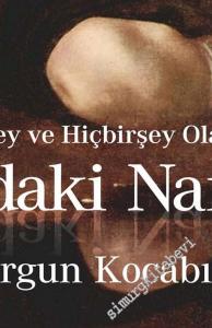 Aynadaki Narkissos: Herşey ve Hiçbirşey Olarak Yüz -        2014