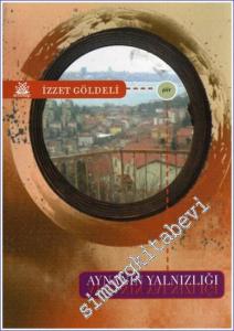 Aynanın Yalnızlığı -        2010