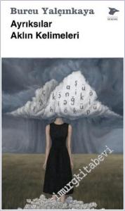 Ayrıksılar Aklın Kelimeleri -        2025