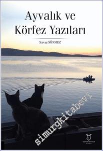 Ayvalık ve Körfez Yazıları -        2024