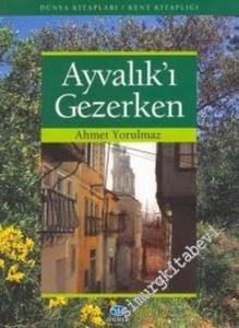 Ayvalık'ı Gezerken -        2004