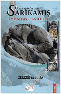Azap Günlerinde Sarıkamış Yemen Harput -