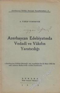 Azerbaycan Edebiyatında Vedadî ve Vâkıfın Yaratıcılığı -