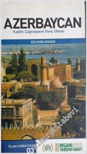 Azerbaycan: Kadim Coğrafyanın Genç Ülkesi -        2007