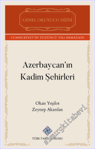 Azerbaycan'ın Kadim Şehirleri -        2026