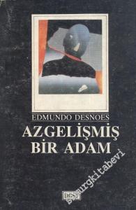 Azgelişmiş Bir Adam -