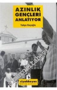 Azınlık Gençleri Anlatıyor -        2004