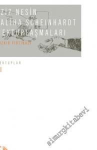 Aziz Nesin, Saliha Scheinhardt Mektuplaşmaları: Bozkır Fırtınası -