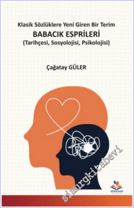 Babacık Esprileri : Tarihçesi Sosyolojisi Psikolojisi - Klasik Sözlüklere Yeni Giren Bir Terim  -