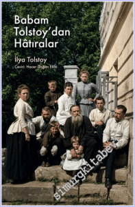 Babam Tolstoy'dan Hatıralar -