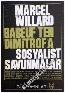 Babeuf'tan Dimitrov'a Sosyalist Savunmalar -