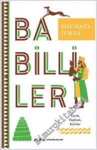 Babilliler : Tarih, Toplum, Kültür -        2025
