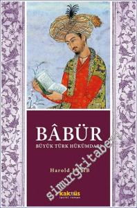 Babür Şah - Büyük Türk Hükümdarı -        2023