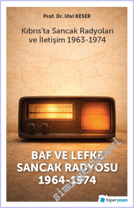Baf ve Lefke Sancak Radyosu (1963-1974) - Kıbrıs'ta Sancak Radyoları ve İletişim (1964-1974) -