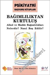 Bağımlılıktan Kurtuluş: Alkol ve Madde Bağımlılıkları Nelerdir, Nasıl Baş Edilir? -