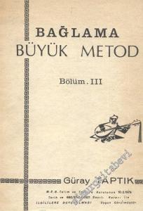 Bağlama Büyük Metod - Bölüm 3 -