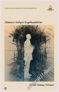 Baharın Gelişini Engelleyebilirler -        2026