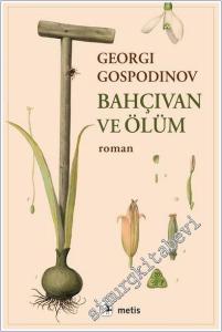 Bahçıvan ve Ölüm -        2025