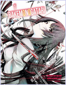 Bakemonogatari - Cilt 1 -