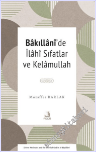 Bakıllani'de İlahi Sıfatlar ve Kelâmullah -        2026