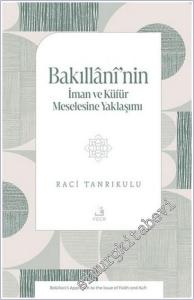 Bakıllani'nin İman ve Küfür Meselesine Yaklaşımı -        2025