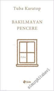 Bakılmayan Pencere -        2025