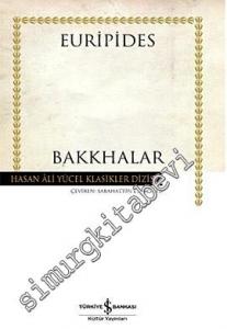 Bakkhalar CİLTLİ -